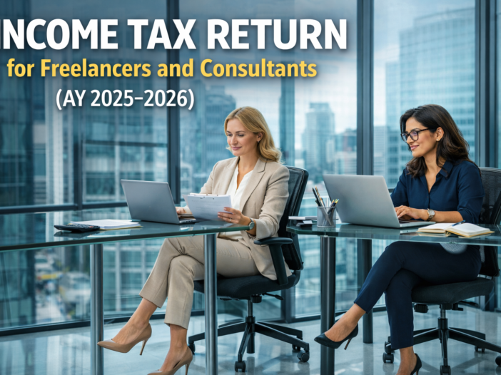 INCOME TAXRETUN FOR FREELANCERS AND CONSULTANTS