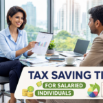 Tax Saving Tips for Salaried Individuals